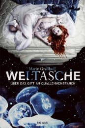 Cover von Weltasche 1 - Über das Gift an Quallenmembranen