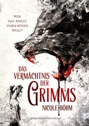 Cover von Das Vermächtnis der Grimms - Wer hat Angst vorm bösen Wolf?