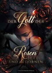 Cover von Der Gott der Rosen und der Dornen