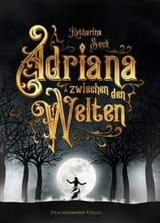 Cover von Adriana zwischen den Welten