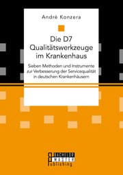 Cover von Die D7 Qualitätswerkzeuge im Krankenhaus