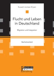 Cover von Flucht und Leben in Deutschland. Migration und Integration