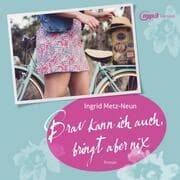 Cover von Brav kann ich auch, bringt aber nix