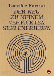Cover von Der Weg zu meinem verfickten Seelenfrieden