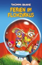 Cover von Ferien im Flohzirkus