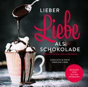 Cover von Lieber Liebe als Schokolade