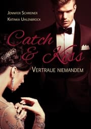 Cover von Catch and Kiss
