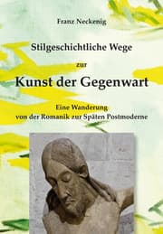 Cover von Stilgeschichtliche Wege zur Kunst der Gegenwart