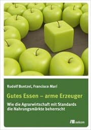 Cover von Gutes Essen - arme Erzeuger