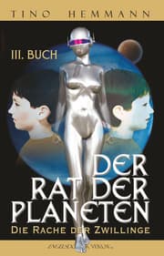 Cover von Der Rat der Planeten - III. Buch: Die Rache der Zwillinge