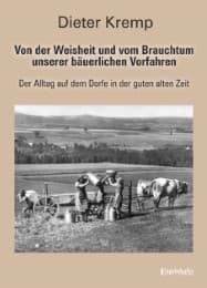 Cover von Von der Weisheit und vom Brauchtum unserer bäuerlichen Vorfahren