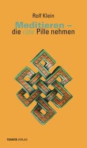 Cover von Meditieren - die rote Pille nehmen