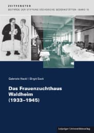 Cover von Das Frauenzuchthaus Waldheim (1933-1945)