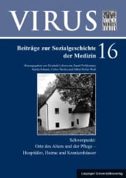 Cover von Schwerpunkt: Orte des Alters und der Pflege - Hospitäler, Heime und Krankenhäuser