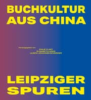 Cover von Buchkultur aus China - Leipziger Spuren