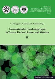 Cover von Germanistische Forschungsfragen in Trnava, Ústí nad Labem und Wroclaw II.
