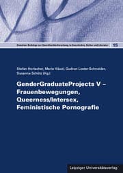 Cover von GenderGraduateProjects V - Frauenbewegungen, Queerness/Intersex, Feministische Pornografie