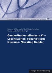 Cover von GenderGraduateProjects VI - Lebenswelten, Feministische Diskurse, Narrating Gender