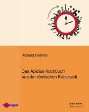Cover von Das Apicius-Kochbuch aus der römischen Kaiserzeit