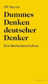 Cover von Dummes Denken deutscher Denker