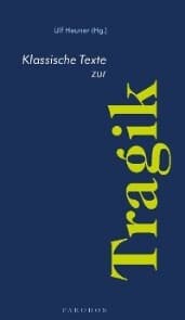 Cover von Klassische Texte zur Tragik