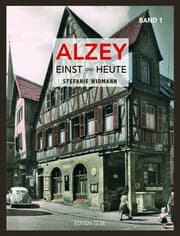 Cover von Alzey Einst und Heute 1