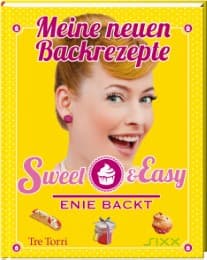Cover von Sweet & Easy - Enie backt: Meine neuen Backrezepte