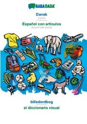 Cover von BABADADA, Dansk - Español con articulos, billedordbog - el diccionario visual