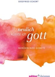 Cover von Neulich küsste ich Gott