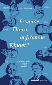 Cover von Fromme Eltern - unfromme Kinder?