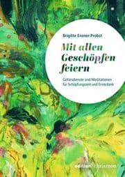 Cover von Mit allen Geschöpfen feiern