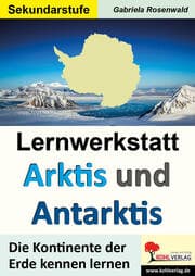 Cover von Lernwerkstatt ARKTIS & ANTARKTIS / Sekundarstufe