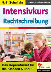 Cover von Intensivkurs Rechtschreibung, 5.-6. Schuljahr