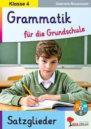 Cover von Grammatik für die Grundschule - Die Satzglieder, Klasse 4