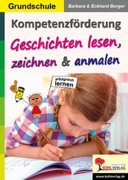 Cover von Kompetenzförderung Geschichten lesen, zeichnen und anmalen
