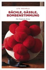 Cover von Bächle, Gässle, Bombenstimmung