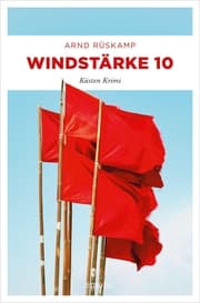 Cover von Windstärke 10. Kriminalhauptkommissarin Marie Geisler ermittelt in ihrem 3. Fall