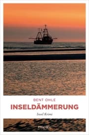 Cover von Inseldämmerung. Inselpolizist Nils Petersen ermittel auf Föhr - sein 4. Fall