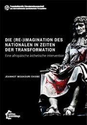 Cover von Die (Re-)Imagination des Nationalen in Zeiten der Transformation