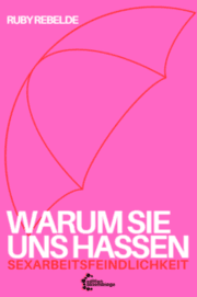 Cover von Warum sie uns hassen