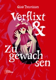 Cover von Verflixt und Zugewachsen