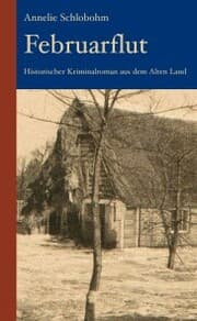 Cover von Februarflut: Historischer Kriminalroman aus dem Alten Land
