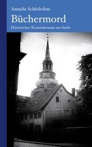 Cover von Büchermord: Historischer Kriminalroman aus dem Alten Land