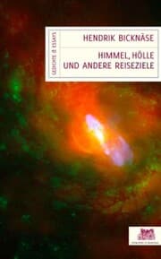 Cover von Himmel, Hölle und andere Reiseziele: Gedichte und Essays