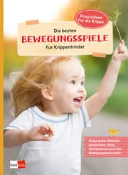 Cover von Die besten Bewegungsspiele für Krippenkinder