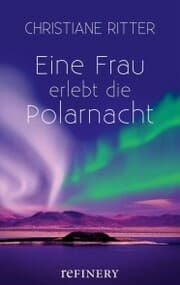 Cover von Eine Frau erlebt die Polarnacht