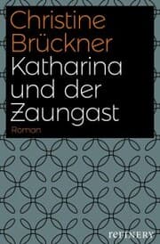 Cover von Katharina und der Zaungast
