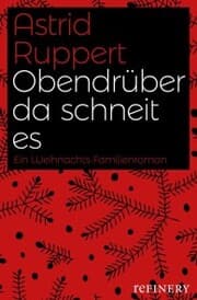 Cover von Obendrüber da schneit es