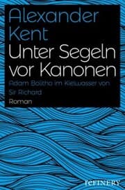 Cover von Unter Segeln vor Kanonen