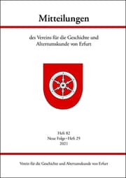 Cover von Mitteilungen des Vereins für die Geschichte und Altertumskunde von Erfurt, Heft 82